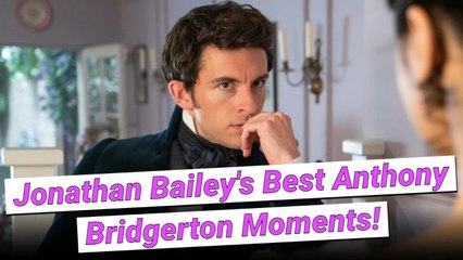 These Are Jonathan Bailey's Absolute Best Anthony Bridgerton Moments!