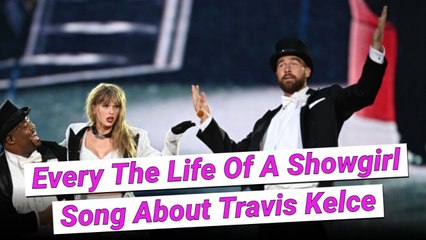 Here's Every 'The Life Of A Showgirl' Song About Travis Kelce