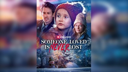 Someone Loved is Never Lost