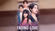 Fading Ties Fading Love English Sub