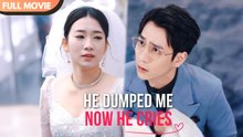 He Dumped Me, Now He Cries