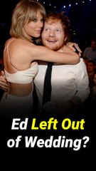 Ed Sheeran Reveals How He Learned of Taylor Swift’s Engagement