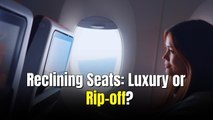 Passengers Will Be Charged More To Recline In Seats