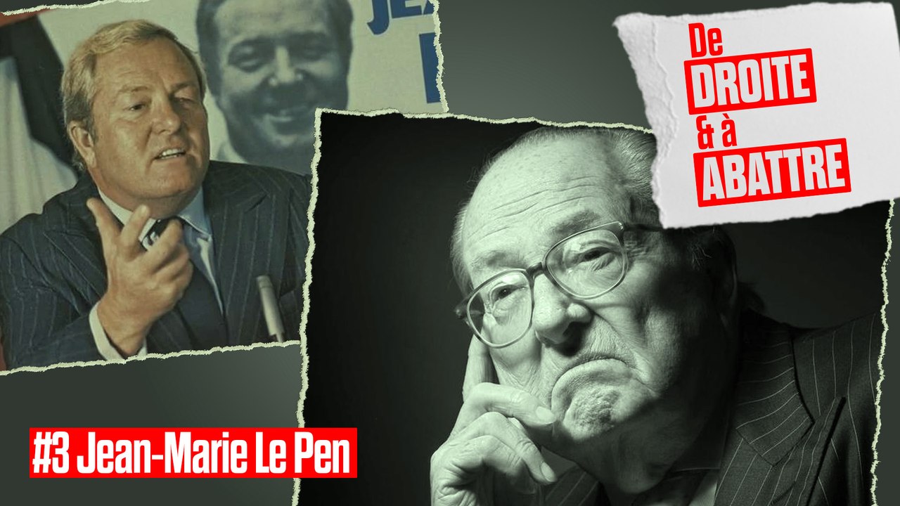 [Épisode 3 - De droite et à abattre] Jean-Marie Le Pen, l’homme qu’on a voulu envoyer aux enfers
