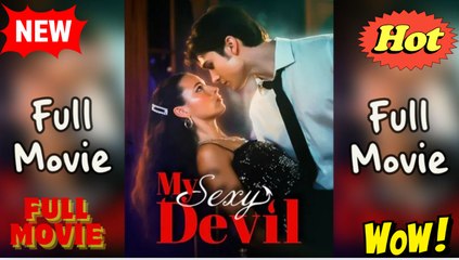 My Sexy Devil Full Movie - Video Dailymotion