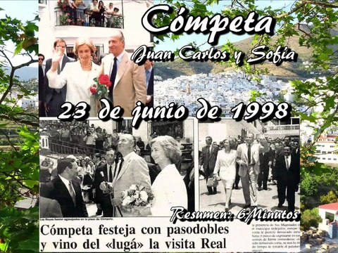 27 años de la visita de Doña Sofía y Don Juan Carlos a Cómpeta. 23 de junio de 1998