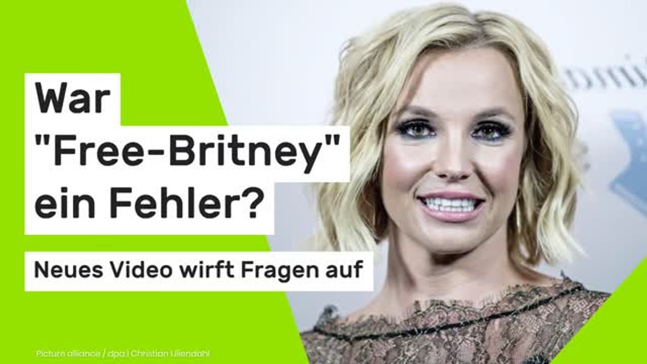 Britney Spears: War 'Free-Britney' ein Fehler? Neues Video wirft Fragen auf