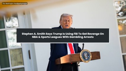 Stephen A. Smith Says Trump Is Using FBI To Get Revenge On NBA & Sports Leagues With Gambling Arrests