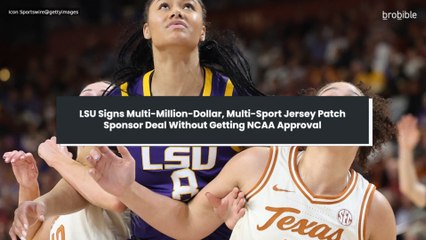 LSU Signs Multi-Million-Dollar, Multi-Sport Jersey Patch Sponsor Deal Without Getting NCAA Approval