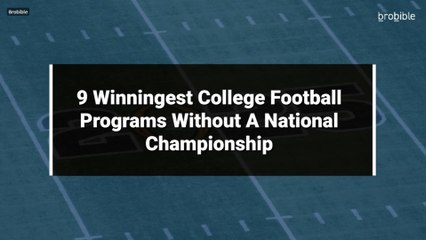 9 Winningest College Football Programs Without A National Championship