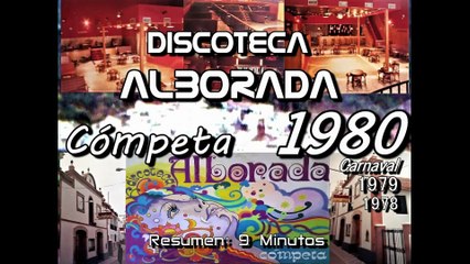 Discoteca Alborada.- Feb. 1980.- Cómpeta.- Resumen 9 Minutos-.Bizum  622001955