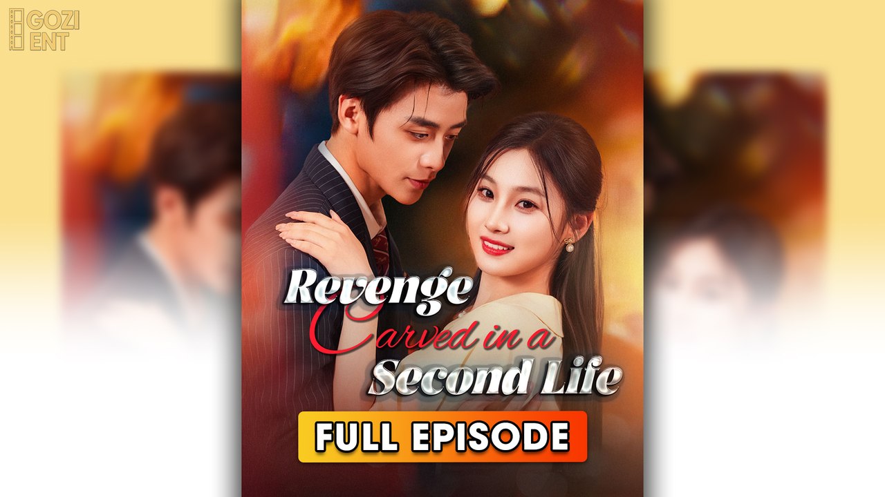 Revenge Carved in a Second Life 2025 [ SHORT DRAMA | FULL ]