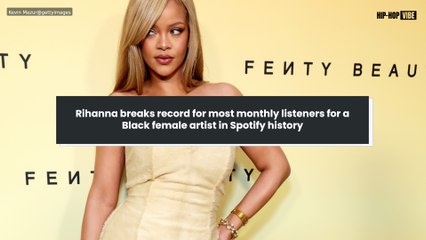 Rihanna breaks record for most monthly listeners for a Black female artist in Spotify history