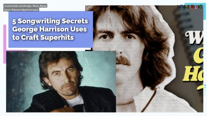 5 Songwriting Secrets George Harrison Uses to Craft Superhits
