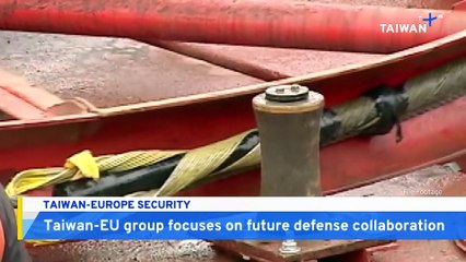 Taiwan, EU Officials Pledge to Work Together on Undersea Cables, Resilience