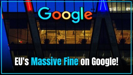 EU slaps google with $3.5 billion fine over adtech abuse