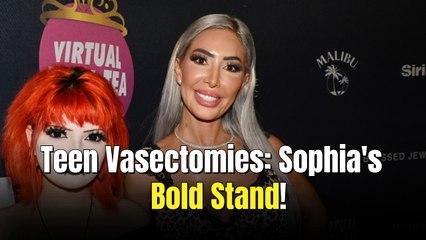 ‘Teen Mom’ Star Farrah Abraham’s 16-Year-Old Daughter Sophia Advocates for Teenage Vasectomies