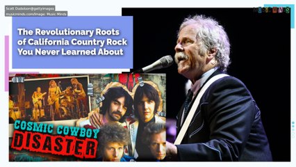 The Revolutionary Roots of California Country Rock You Never Learned About