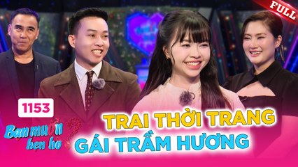 Bạn Muốn Hẹn Hò tập 1153