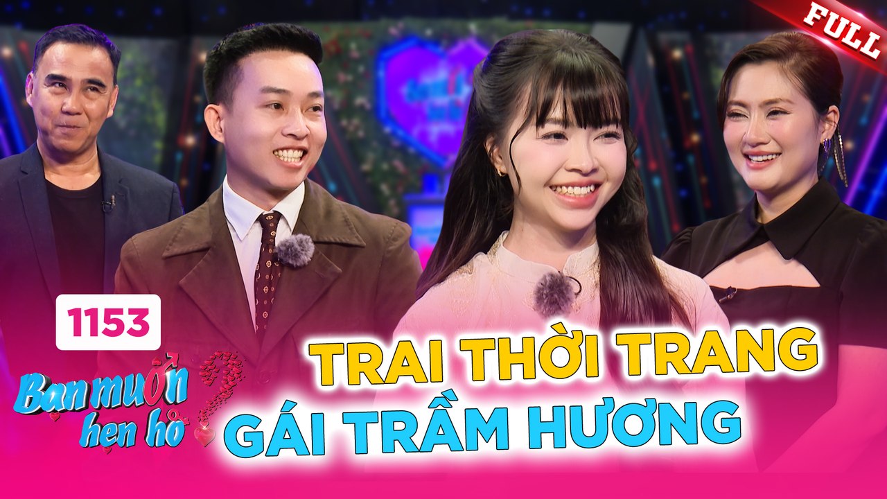 Bạn Muốn Hẹn Hò tập 1153