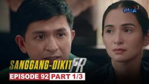 Sanggang-Dikit FR: Tonyo at Bobby, magkaayos pa ba? (Episode 92 - Part 1/3)