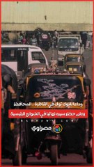 وداعا للتوك توك في القاهرة.. المحافظ يعلن حظر سيره نهائيا في الشوارع الرئيسية