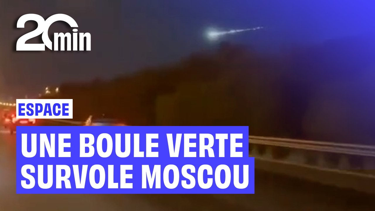 Une mystérieuse « BOULE verte » traverse le ciel de Moscou