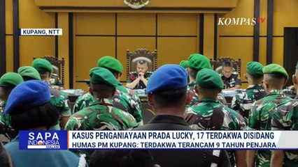Kasus Prada Lucky: 17 Prajurit TNI Disidang, Fakta Baru Apa yang Ditemukan? | SAPA MALAM