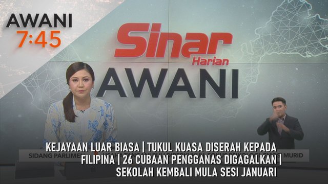 AWANI 7:45 [28/10/2025] – Kejayaan luar biasa | Tukul kuasa diserah kepada Filipina | 26 cubaan pengganas digagalkan | Sekolah kembali mula sesi Januari