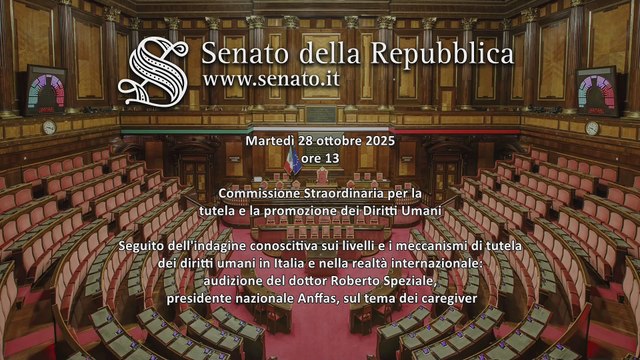 Roma - ​​​Seguito dell'indagine conoscitiva sui livelli e i meccanismi di tutela dei diritti umani (28.10.25)