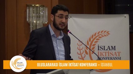Abdullah İmamoğlu'nun, Uluslararası İslam İktisat Konferansı Konuşması