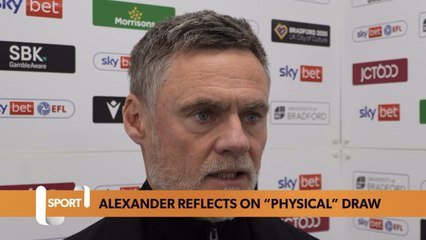 “A real physical battle!” | Graham Alexander | Bradford City 0-0 Lincoln City