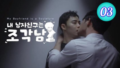 My Boyfriend Is a Sculpture Episode 3 – Full HD Movie Uncut