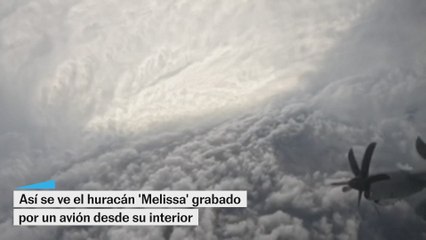 Las imágenes del huracán 'Melissa' desde su interior