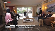 Almanya´da sol partiler (Türk Etkisi, 6. Bölüm)