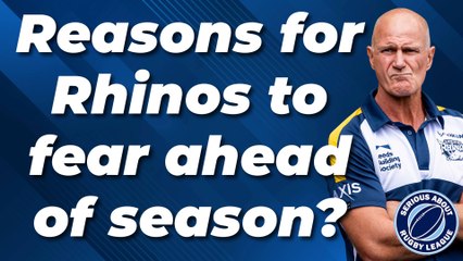 Should Leeds Rhinos be concerned ahead of the 2026 season