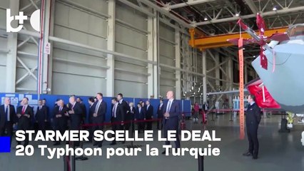 Starmer "transmet" le message d'Erdogan / Là où sont fabriqués les Eurofighter...