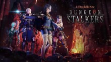 Dungeon Stalkers - Official Cinematic Launch Trailer