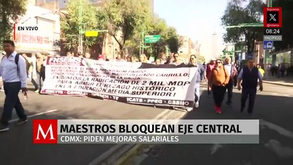 Maestros bloquean calles de Ciudad de México exigiendo mejoras salariales