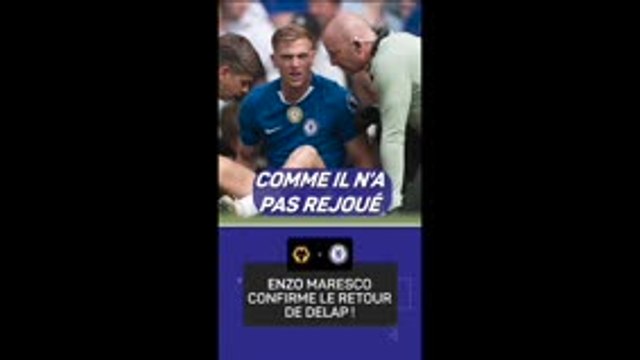 Chelsea - Enzo Maresca confirme le retour de Liam Delap