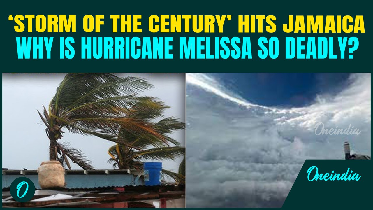 ‘MONSTER’ Hurricane Melissa SLAMS Jamaica; What Makes Melissa The Strongest Storm Of The Year?