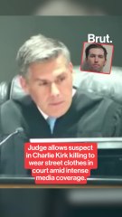 Judge allows Charlie Kirk shooter to wear regular clothes.