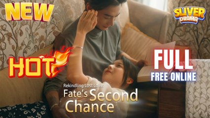 Rekindling Lost Love Fate's Second Chance Full Movie HD I Best CDrama ShortFilms Hot CEO Billionaire Family Romance 2025