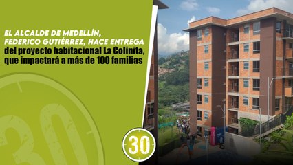 El alcalde de Medellín, Federico Gutiérrez hace entrega del proyecto habitacional La Colinita