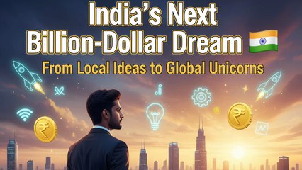 🌄 India’s Next Billion-Dollar Dream 🇮🇳 _ From Local Ideas to Global Unicorns #HiddenUnicorns #india