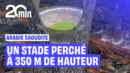 L’Arabie saoudite dévoile son projet de stade futuriste perché à 350 mètres