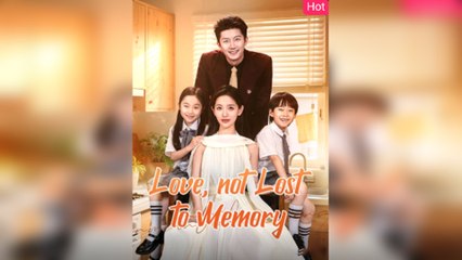 Love, not Lost to Memory (DUBBED) Full Movie