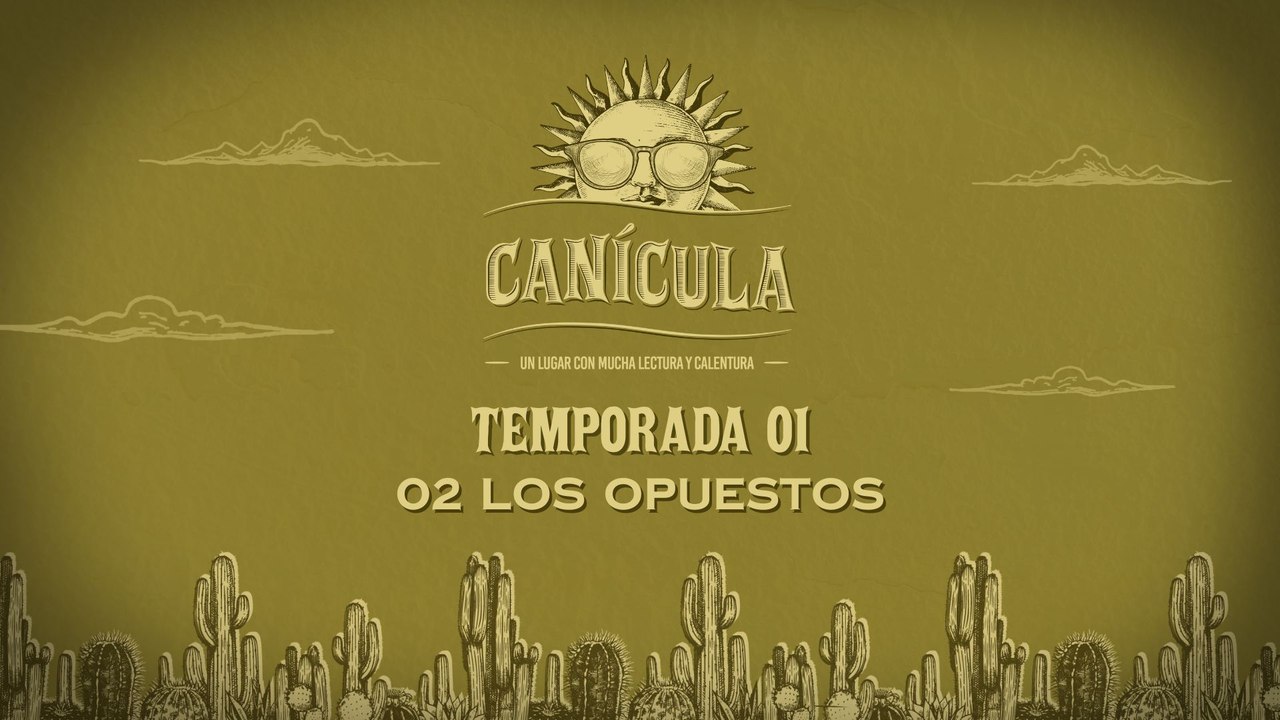 02 LOS OPUESTOS