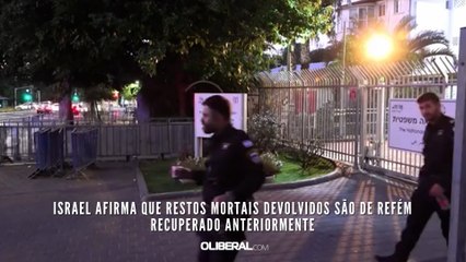 Israel afirma que restos mortais devolvidos são de refém recuperado anteriormente