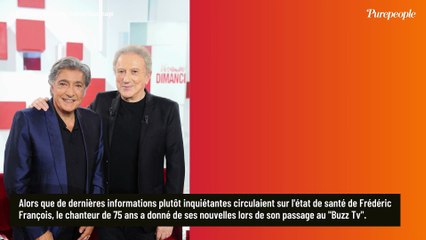 "Un peu comme Michel Drucker..." : Un mois après l'annonce de sa prise en charge, Frédéric François donne de ses nouvelles